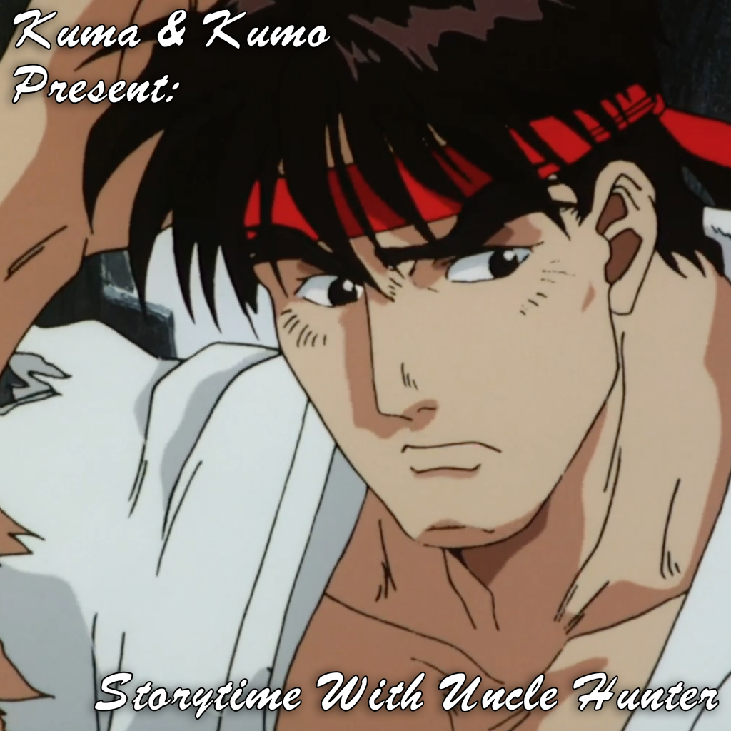 Kuma & Kumo Present: Storytime With Uncle Hunter (Episode 3)