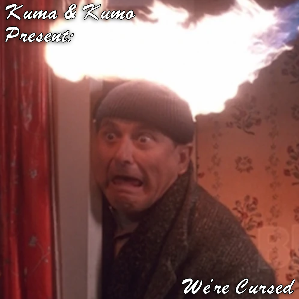 Kuma & Kumo Present: We’re Cursed (Episode 5)