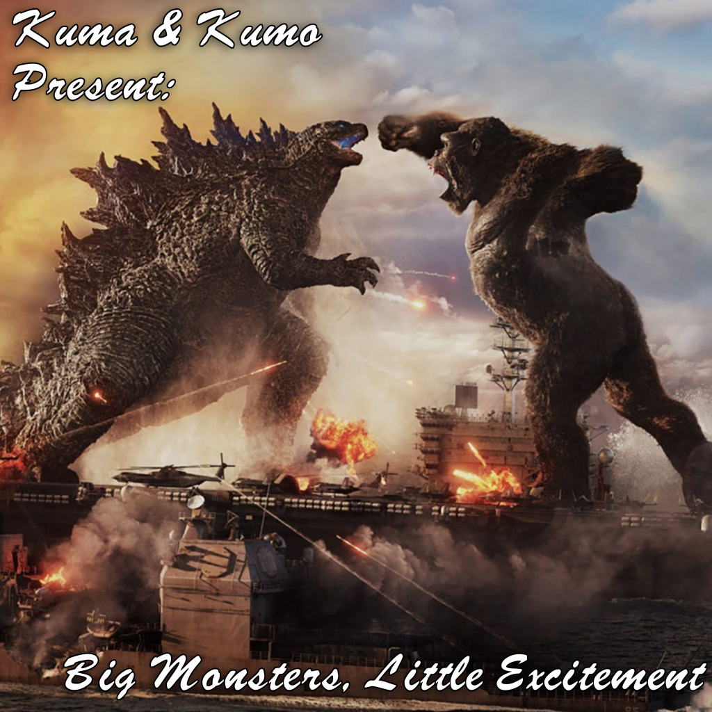 Kuma & Kumo Present: Big Monsters, Little Excitement (Episode 6)